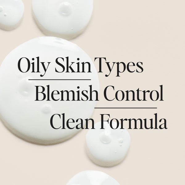 Oily Skin Types