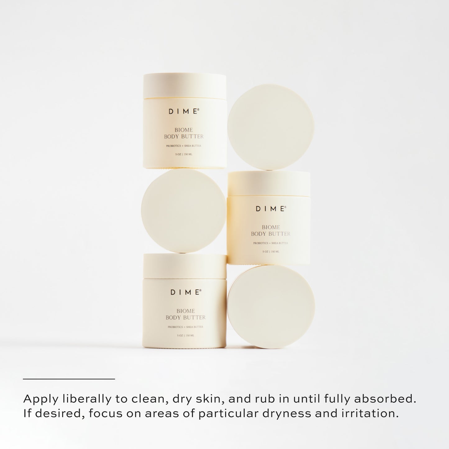 Apply liberally to clean, dry skin