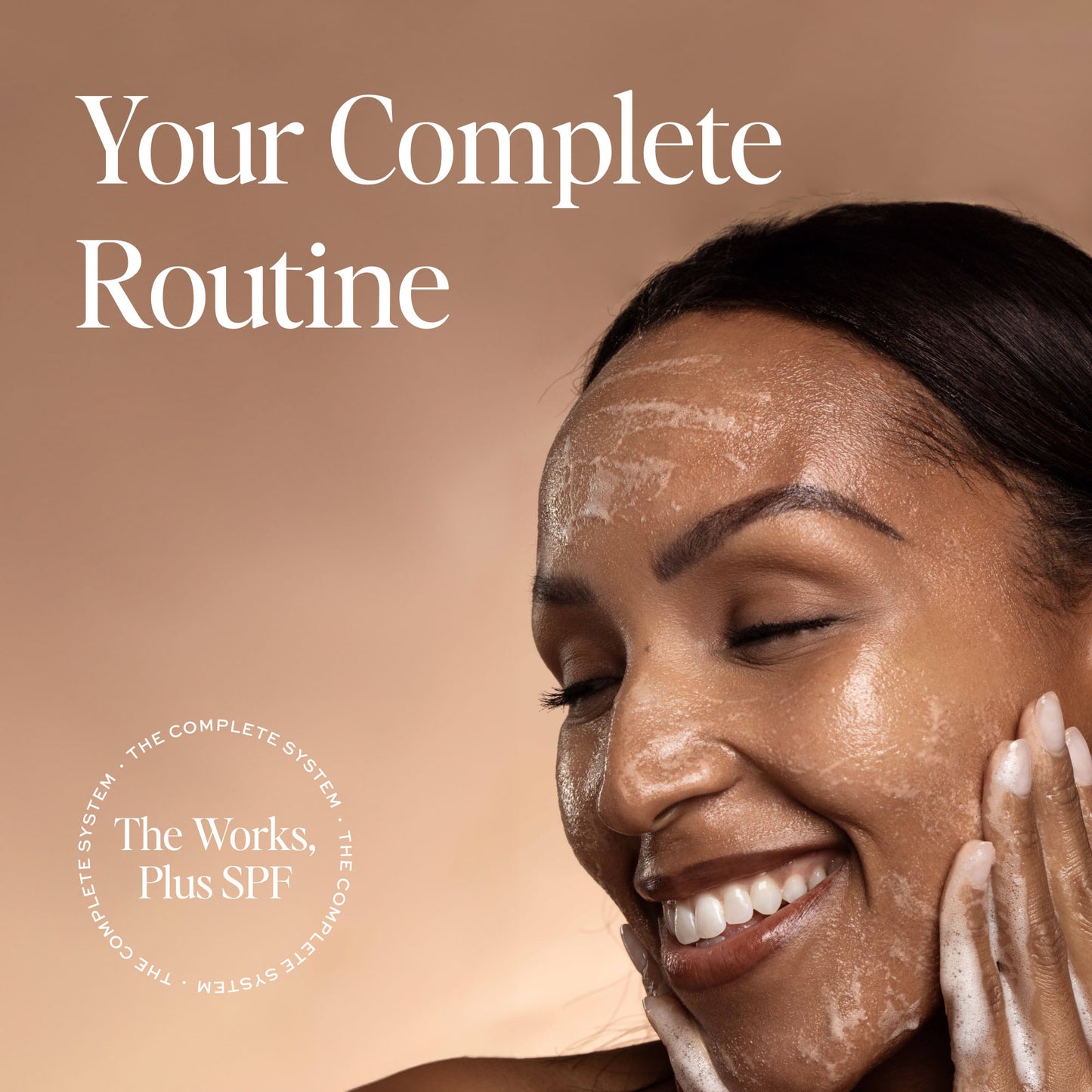 Your Complete Routine