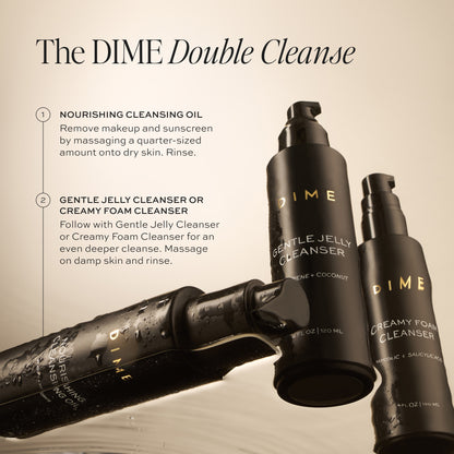 DIME Double Cleanse