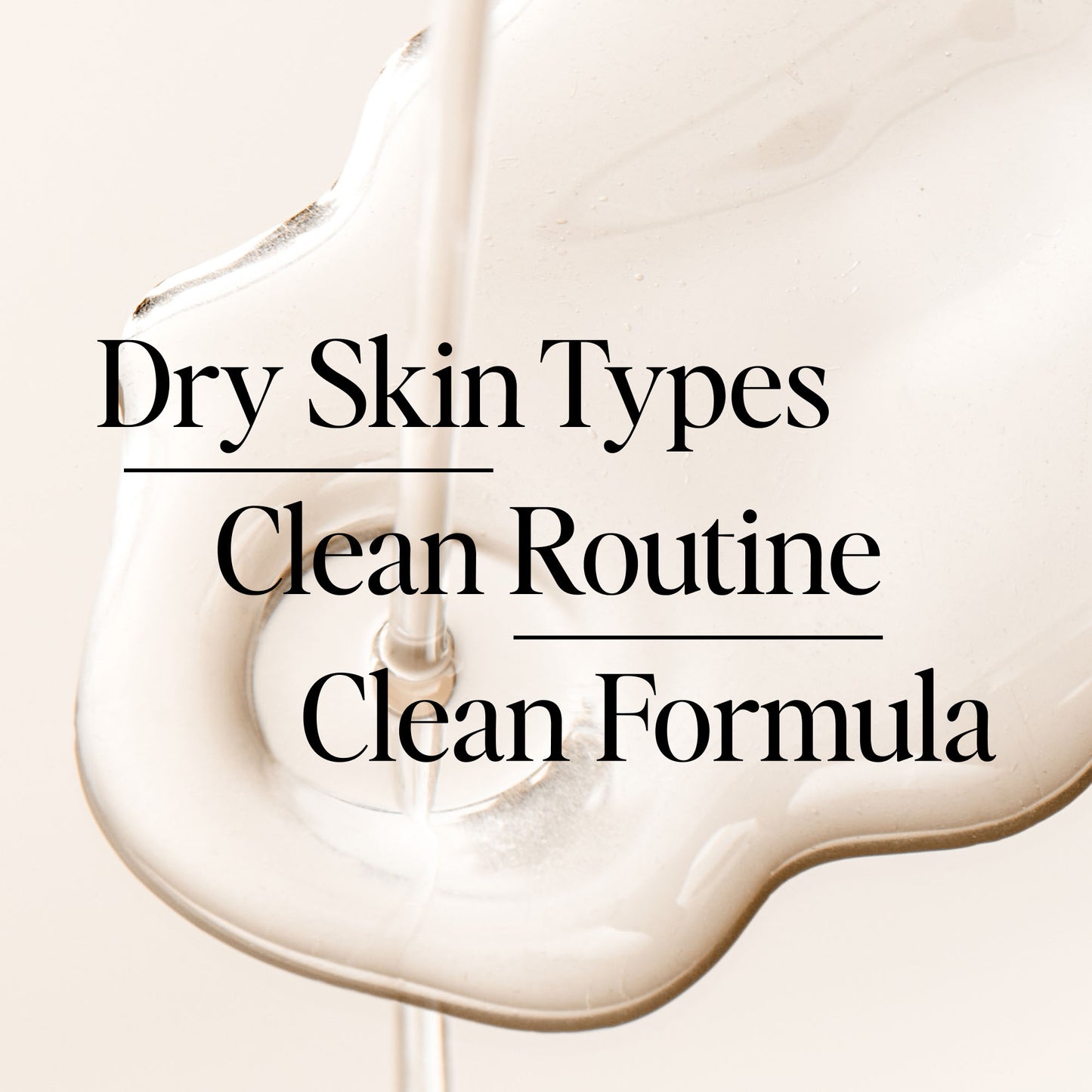 Dry Skin Types