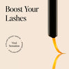 Boost your lashes