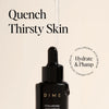 Quench thirsty skin