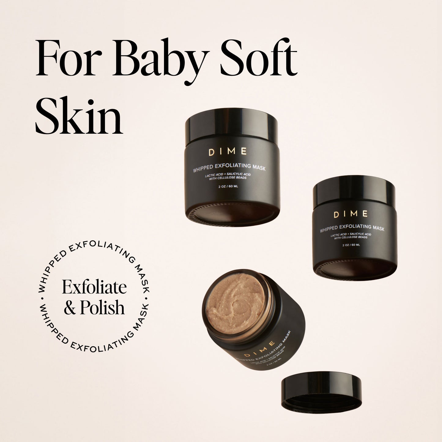 exfoliate and polish with whipped exfoliator